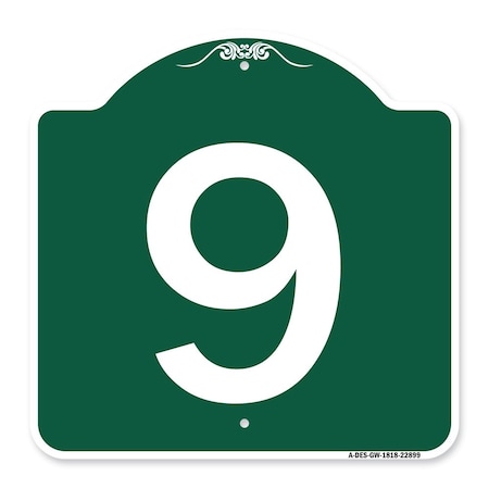 Signmission Designer Series Sign-Sign W/ Number 9, Green & White Aluminum Sign, 18" x 18", GW-1818-22899 A-DES-GW-1818-22899